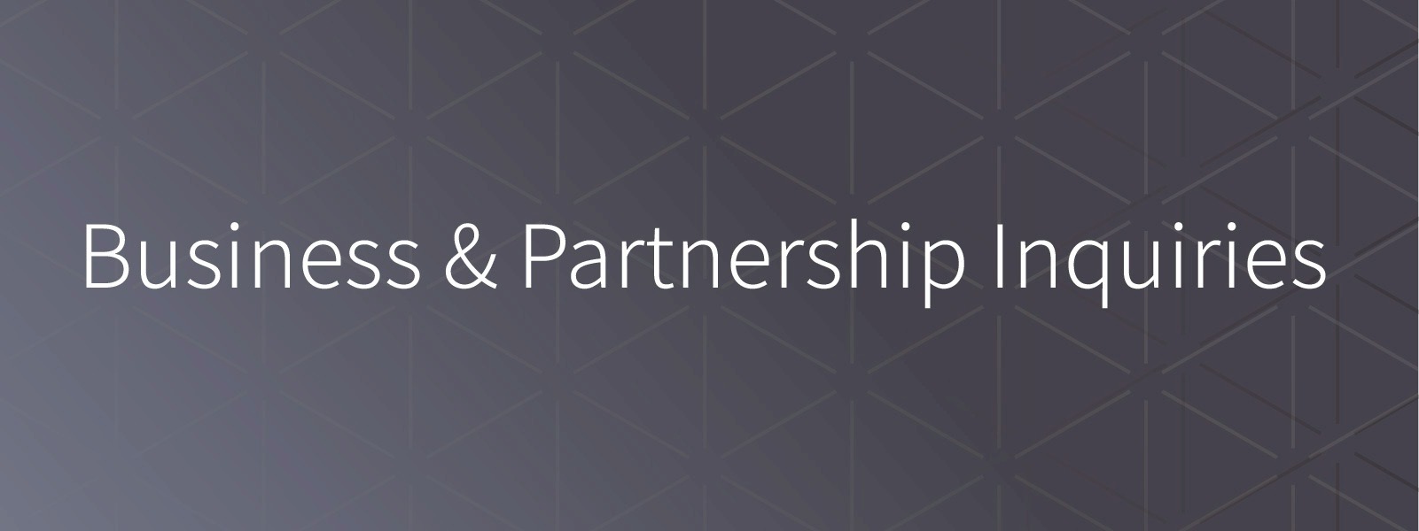 Business & Partnership Inquiries